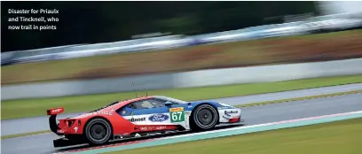  ??  ?? Disaster for Priaulx and Tincknell, who now trail in points