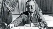  ??  ?? Sobrevivie­nte. Franklin Delano Roosevelt.