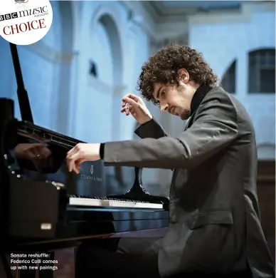  ??  ?? Sonata reshuffle: Federico Colli comes up with new pairings