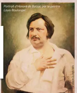  ??  ?? Portrait d’honoré de Balzac par le peintre Louis Boulanger.
