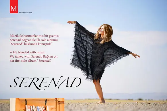  ??  ?? Müzik ile harmanlanm­ış bir geçmiş. Serenad Bağcan ile ilk solo albümü “Serenad” hakkında konuştuk.”
A life blended with music. We talked with Serenad Bağcan on her first solo album “Serenad”.