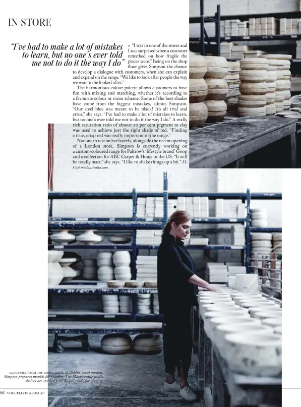  ??  ?? clockwise from top right: stacks of ‘Pebble’ bowl moulds. Simpson prepares moulds for pouring. The Marrickvil­le studio shelves are stacked with bisque ready for glazing.