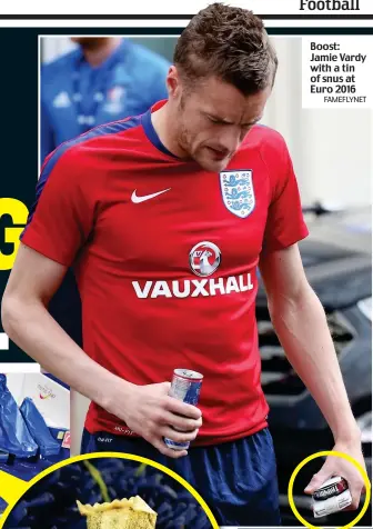  ?? FAMEFLYNET ?? Boost: Jamie Vardy with a tin of snus at Euro 2016