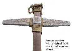  ?? ?? Roman anchor with original lead stock and wooden shank
