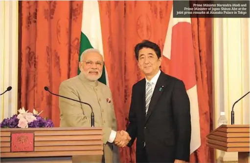  ??  ?? Prime Minister Narendra Modi and Prime Minister of Japan Shinzo Abe at the joint press remarks at Akasaka Palace in Tokyo