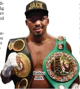  ??  ?? Badou Jack.