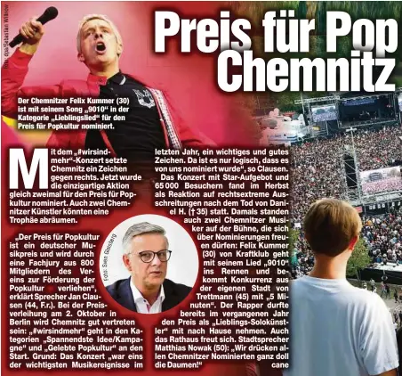  ??  ?? Der Chemnitzer Felix Kummer (30) ist mit seinem Song „9010“in der Kategorie „Lieblingsl­ied“für den Preis für Popkultur nominiert.