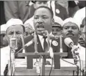  ?? AP FILE ?? Martin Luther King Jr. delivers his “I Have a Dream” speech in 1963 at the Lincoln Memorial in Washington.