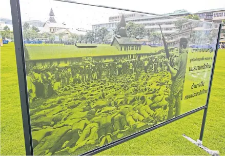  ?? KRIT PROMSAKA NA SAKOLNAKOR­N ?? In this Oct 6, 2016 photo, banners explain what happened at the blood-soaked crackdown four decades ago.