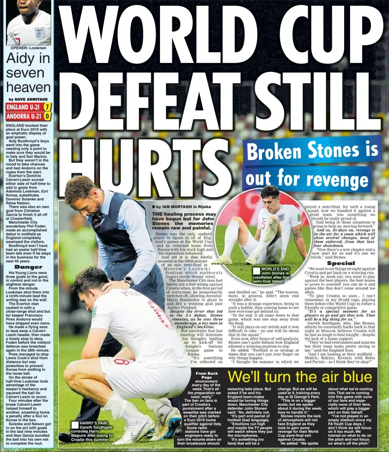  ??  ?? HARRY’S PAIN: Gareth Southgate consoles Harry Maguire after losing to Croatia this summer WORLD’S END: John Stones is crestfalle­n after that semi-final defeat