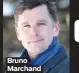  ??  ?? Bruno Marchand