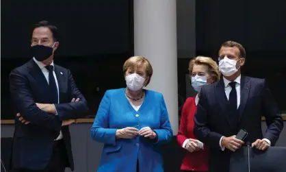  ??  ?? From left, the Dutch prime minister, Mark Rutte, the German chancellor, Angela Merkel, the European Commission president, Ursula von der Leyen, and the French president, Emmanuel Macron, during the EU summit. Photograph: Francisco Seco/AP