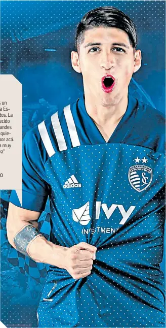  ?? / FOTO: @sportingkc ?? Alan Pulido defenderá los colores del Sporting Kansas City.