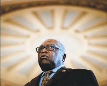  ?? Photograph­s by Kent Nishimura Los Angeles Times ?? HOUSE Majority Whip James E. Clyburn (D-S.C.) wants Democrats to stop talking about the glass being half empty and instead focus on their accomplish­ments and the 21⁄2 years they have left to do more.