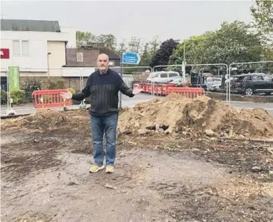  ?? ?? Steve Good is upset at the removal of trees and plants from the car park in Mill Lane, Storringto­n