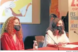  ?? MANUEL ARANDA ?? Ana Crismán y Úrsula López, en un momento de la rueda de prensa.