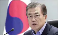  ?? — AFP ?? South Korean President Moon Jae-In speaks during an emergency National Security Council meeting at the presidenti­al Blue House in Seoul.