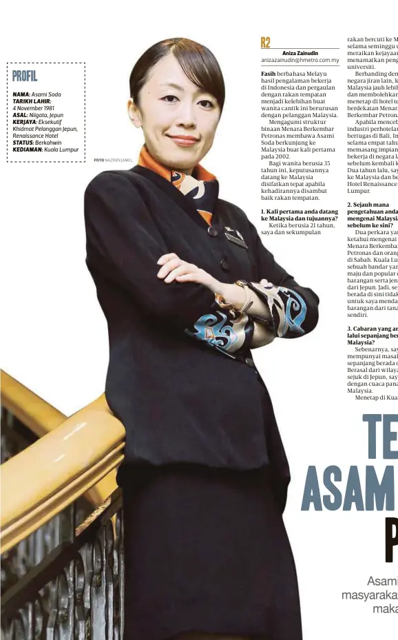  ?? FOTO ?? PROFIL
NAMA: Asami Soda TARIKH LAHIR:
4 November 1981
ASAL: Niigata, Jepun KERJAYA: Eksekutif Khidmat Pelanggan Jepun, Renaissanc­e Hotel STATUS: Berkahwin KEDIAMAN: Kuala Lumpur