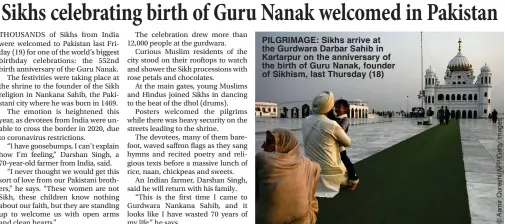 ?? ?? PILGRIMAGE: Sikhs arrive at the Gurdwara Darbar Sahib in Kartarpur on the anniversar­y of the birth of Guru Nanak, founder of Sikhism, last Thursday (18)