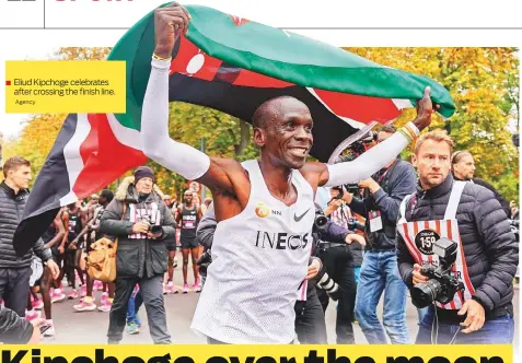  ?? Agency ?? Eliud Kipchoge celebrates after crossing the finish line.