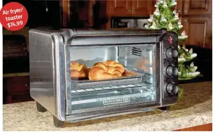  ??  ?? Black &amp; Decker’s new toaster toasts and bakes to perfection. But it also combines the latest in air-fryer technology, allowing you to have crispy foods without the fat. Combining the two is a real space saver for small kitchens.