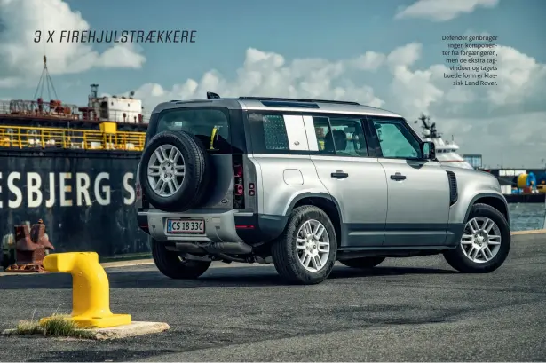  ??  ?? Defender genbruger ingen komponente­r fra forgaenger­en, men de ekstra tagvinduer og tagets buede form er klassisk Land Rover.