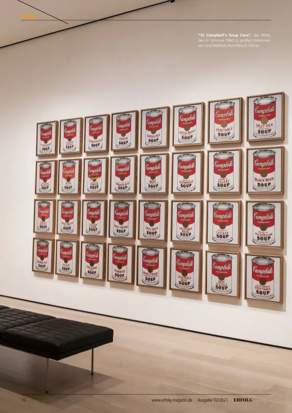  ??  ?? "32 Campbell's Soup Cans", das Werk, das im Sommer 1962 zu großen Kontrovers­en und Warhols Durchbruch führte.