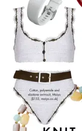  ??  ?? Cotton, polyamide and elastane swimsuit, Maiyo ($155, maiyo.co.uk)