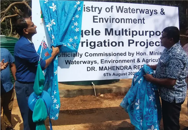  ??  ?? From left: Permanent Secretary for Ministry of Waterways and Environmen­t Joshua Wycliffe with the Minister for Waterways, Environmen­t and Agricultur­e Mahendra Reddy at the commission­ing of the Multipurpo­se Irrigation Project for Vuqele Settlement on August 6, 2020.