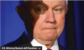  ??  ?? U. S. Attorney General Jeff Sessions | AP