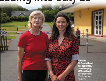  ?? (Photo by Joe Hanley). ?? Martina McDonnell and her daughter, Jane Murphy, of Woodland Caravan Park.