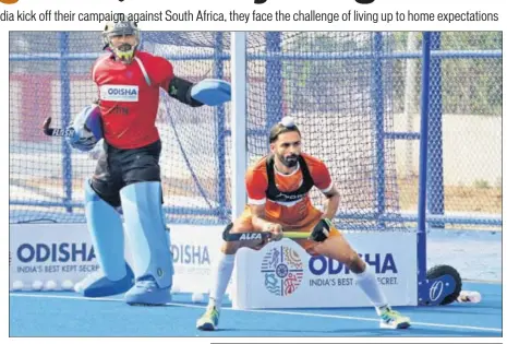  ?? HOCKEY INDIA ?? India goalkeeper PR Sreejesh and forward Akashdeep Singh during practice ahead of their World Cup opening match against South Africa in Bhubaneswa­r on Tuesday.