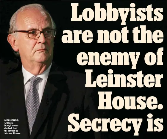  ??  ?? INFLUENCE: PJ Mara, though never elected, had full access to Leinster House