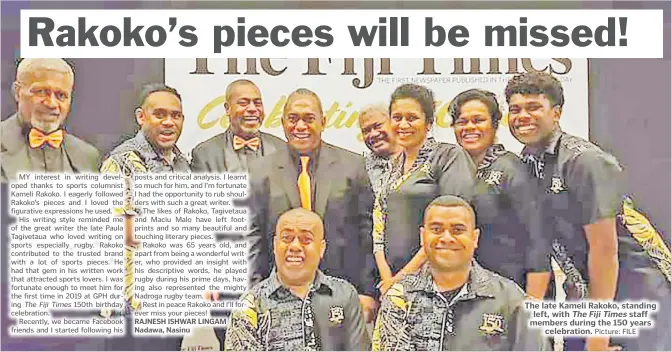  ?? Picture: FILE ?? The late Kameli Rakoko, standing left, with The Fiji Times staff members during the 150 years
celebratio­n.