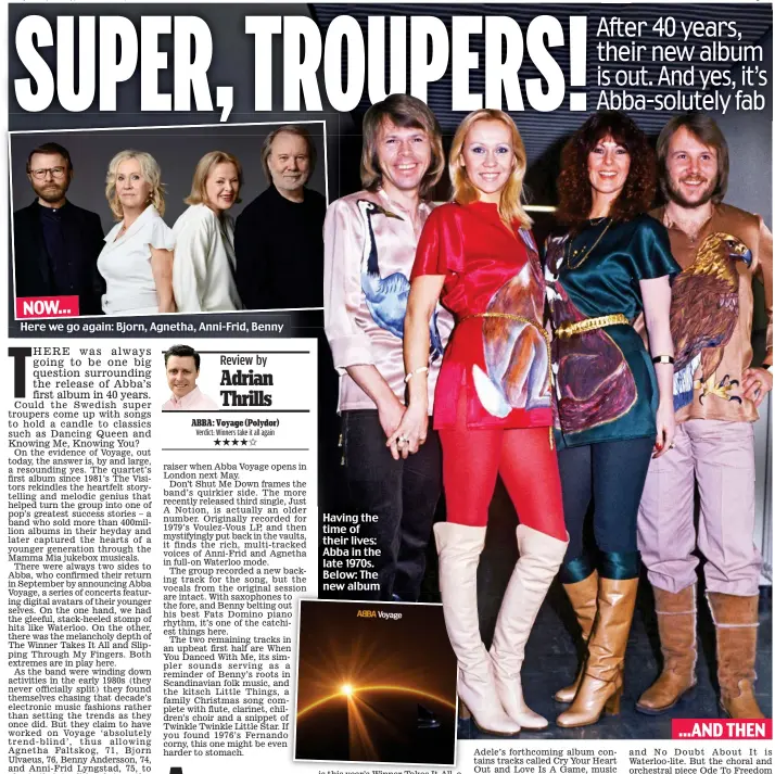 ?? ?? Having the time of their lives: Abba in the late 1970s. Below: The new album ...AND THEN