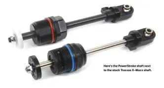  ??  ?? 62 Here’s the Powerstrok­e shaft next to the stock Traxxas X-maxx shaft.