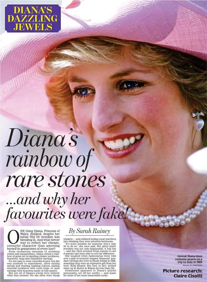  ??  ?? Unreal: Diana dons costume pearls on a trip to Italy in 985Picture research: Claire Cisotti