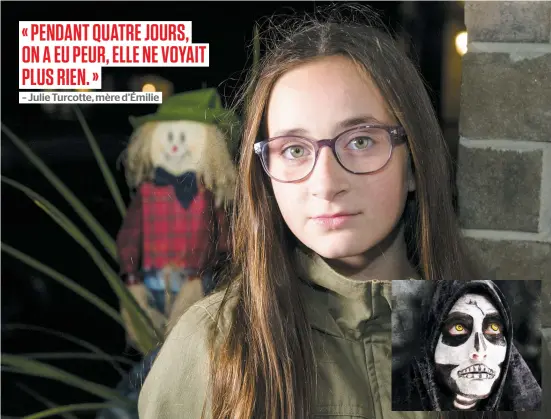  ??  ?? La petite Émilie, 11 ans, a failli perdre la vue à l’halloween l’an dernier quand elle a utilisé des lentilles colorées (comme celles en mortaise). PHOTOS MARTIN ALARIE ET COURTOISIE