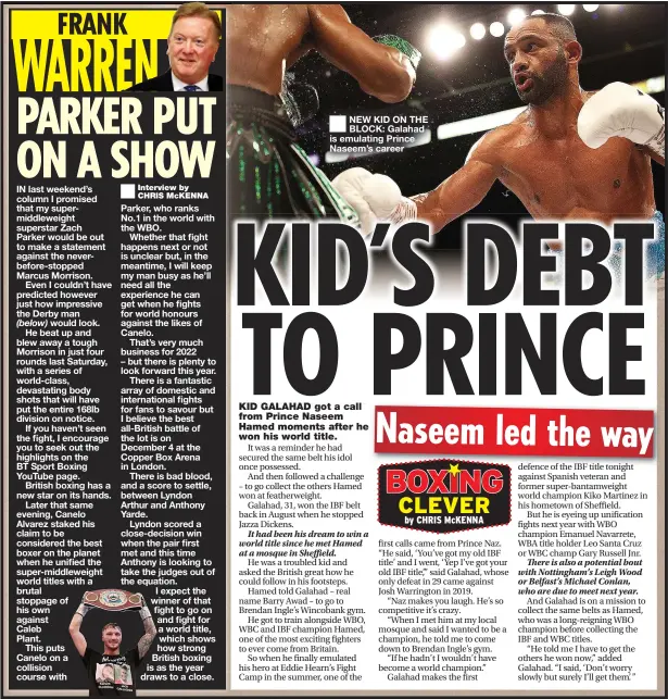  ?? ?? NEW KID ON THE BLOCK: Galahad is emulating Prince Naseem’s career