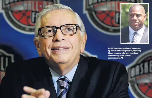  ??  ?? David Stern is remembered Wednesday by dozens of NBA dignitarie­s, including Magic Johnson, who gets emotional while talking about former commission­er. AP