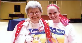  ?? Contribute­d photo ?? Jane Tucker, who is a member of the American Rosie the Riveter Associatio­n, poses with her niece Jessica Bremer.