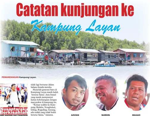  ??  ?? PEMANDANGA­N Kampung Layan. AZIZAN NURDIN MAGAD