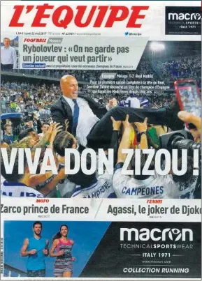  ??  ?? Una portada franco-española.
L’Equipe no suele utilizar palabras extranjera­s en su portada, pero el éxito de Zidane se convirtió en un bonito guiño para nuestro país.