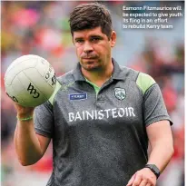  ??  ?? Eamonn Fitzmauric­e will be expected to give youth its fling in an effort to rebuild Kerry team