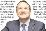  ??  ?? Leo Varadkar