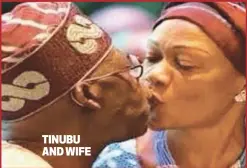  ??  ?? TINUBU AND WIFE