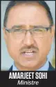  ??  ?? AMARJEET SOHI Ministre