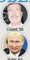  ??  ?? Cowell, 58 Putin, 64