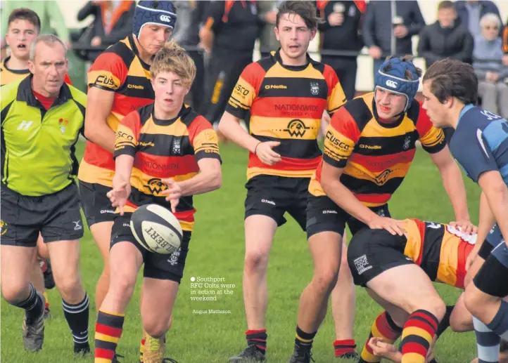  ?? Angus Matheson ?? Southport RFC Colts were in action at the weekend