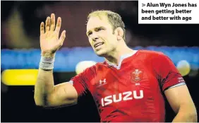  ??  ?? > Alun Wyn Jones has been getting better and better with age